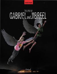 Icon image The epic of Gabriel and Jibreel: A cautionary tale of ultimate friendship