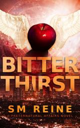 Icon image Bitter Thirst: An Urban Fantasy Novel