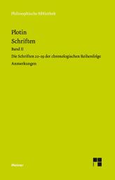 Icon image Schriften. Band II: Die Schriften 22-29 der chronologischen Reihenfolge (Anmerkungen). Zweisprachige Ausgabe