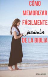 Icon image Cómo memorizar fácilmente versículos de la Biblia