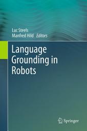 Icon image Language Grounding in Robots