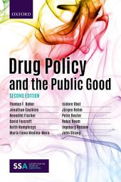 Icon image Drug Policy and the Public Good: Edition 2