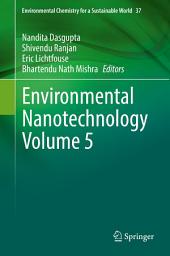 Icon image Environmental Nanotechnology Volume 5