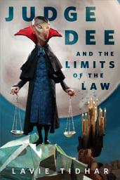 Icon image Judge Dee and the Limits of the Law: A Tor.com Original