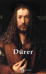 Icon image Delphi Complete Works of Albrecht Durer (Illustrated)