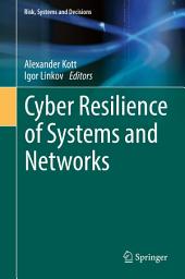 Icon image Cyber Resilience of Systems and Networks