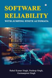 Icon image Software Reliability with Jumping Finite Automata