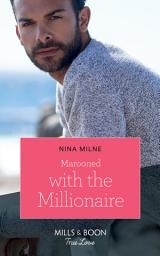 Icon image Marooned With The Millionaire (Mills & Boon True Love)