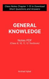 Icon image General Knowledge Questions and Answers PDF: Competitive Exam Questions for Class 8-12 & Chapter 1-15 Practice Tests (General Knowledge Notes for Beginners)