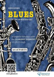 Icon image Clarinet Quartet "Blues" by Gershwin - set of parts: excerpt from “An American in Paris”