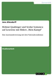 Icon image Helmut Qualtinger und Serdar Somuncu auf Lesereise mit Hitlers „Mein Kampf“: Eine Auseinandersetzung mit dem Nationalsozialismus