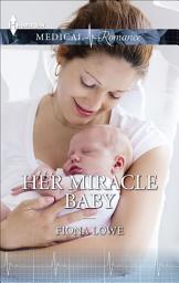 Icon image Her Miracle Baby