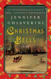 Icon image Christmas Bells: A Novel