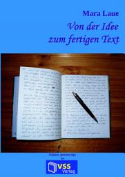 Icon image Von der Idee zum fertigen Text: Tipps, Tricks & Kniffe für kreatives Schreiben, Ausgabe 7