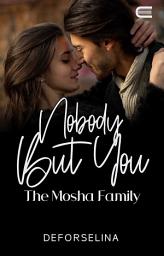 Icon image Nobody But You - The Mosha Family: Eternity Publishing