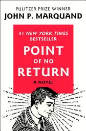 Icon image Point of No Return: A Novel