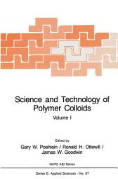 Icon image Science and Technology of Polymer Colloids: Preparation and Reaction Engineering Volume 1