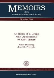 Icon image An Index of a Graph with Applications to Knot Theory