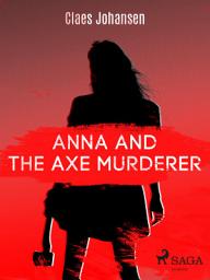 Icon image Anna and the Axe Murderer