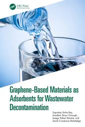 Icon image Graphene-Based Materials as Adsorbents for Wastewater Decontamination