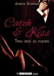 Icon image Catch and Kiss: Trau dich zu fliehen