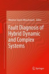 Icon image Fault Diagnosis of Hybrid Dynamic and Complex Systems