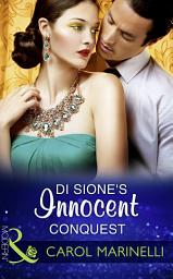 Icon image Di Sione's Innocent Conquest (Mills & Boon Modern) (The Billionaire's Legacy, Book 0)