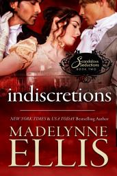 Icon image Indiscretions: a FREE MMF Regency Menage Romance