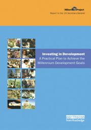 Icon image UN Millennium Development Library: Investing in Development: A Practical Plan to Achieve the Millennium Development Goals