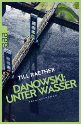 Icon image Danowski: Unter Wasser: Kriminalroman