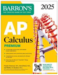 Icon image AP Calculus Premium, 2025: Prep Book with 12 Practice Tests + Comprehensive Review + Online Practice