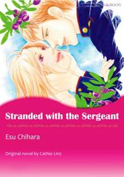 Icon image STRANDED WITH THE SERGEANT: Mills & Boon Comics