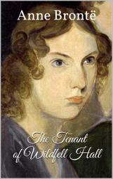 Icon image The Tenant of Wildfell Hall