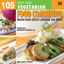 Icon image 105 Resep Sedap Vegetarian : Food Combining - Makan Enak Untuk Langsing