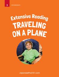 Icon image Japanese Extensive Reading: Traveling on a Plane