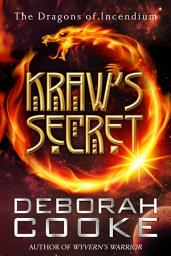 Icon image Kraw's Secret: A Dragons of Incendium Short Story