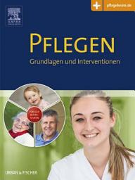 Icon image PFLEGEN: Grundlagen und Interventionen