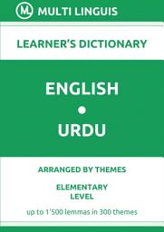 Icon image English-Urdu Learner’s Dictionary (Arranged by Themes, Elementary Level): FREE FRAGMENT