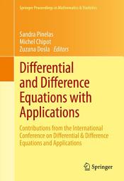 Icon image Differential and Difference Equations with Applications: Contributions from the International Conference on Differential & Difference Equations and Applications