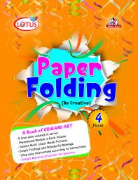 Icon image Paper Folding Book 4: ORIGAMI ART