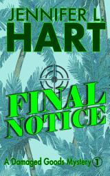 Icon image Final Notice: A FREE Murder Mystery Romance Novel