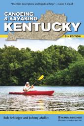 Icon image Canoeing & Kayaking Kentucky: Edition 6