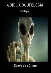 Icon image A BÍBLIA DA UFOLOGIA: UFOLOGIA