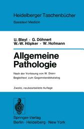 Icon image Allgemeine Pathologie: Begleittext zum Gegenstandskatalog, Ausgabe 2