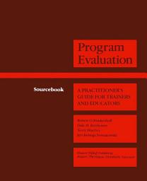 Icon image Program Evaluation: A Practitioner’s Guide for Trainers and Educators