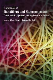 Icon image Handbook of Nanofibers and Nanocomposites: Characteristics, Synthesis, and Applications in Textiles