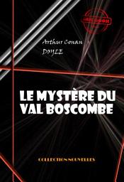 Icon image Le mystère du val Boscombe [édition intégrale illustrée, revue et mise à jour]