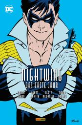 Icon image Nightwing: Das erste Jahr