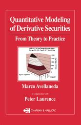 Icon image Quantitative Modeling of Derivative Securities: From Theory To Practice