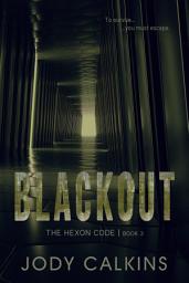 Icon image Blackout: A YA Dystopian Survival Thriller